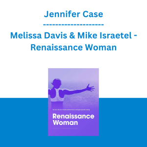 Jennifer Case, Melissa Davis & Mike Israetel - Renaissance Woman
