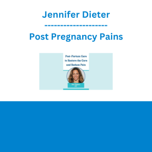 Jennifer Dieter - Post Pregnancy Pains