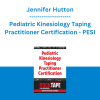Jennifer Hutton - Pediatric Kinesiology Taping Practitioner Certification - PESI