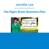Jennifer Lee - The Right-Brain Business Plan