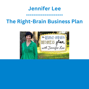 Jennifer Lee - The Right-Brain Business Plan