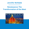 Jennifer McNabb - Renaissance: The Transformation of the West