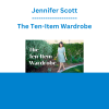Jennifer Scott - The Ten-Item Wardrobe