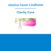 Jessica Caver Lindholm - Clarity Cure