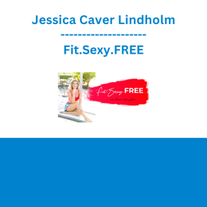 Jessica Caver Lindholm - Fit.Sexy.FREE