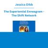 Jessica Dibb - The Experiential Enneagram - The Shift Network