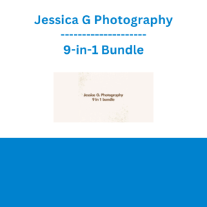 Jessica G Photography - 9-in-1 Bundle