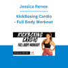 Jessica Renee - KickBoxing Cardio - Full Body Workout