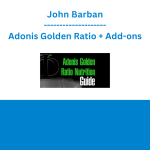 John Barban - Adonis Golden Ratio + Add-ons