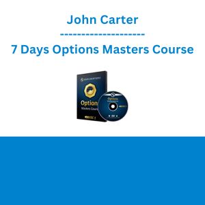 John Carter - 7 Days Options Masters Course