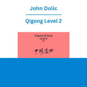 John Dolic - Qigong Level 2