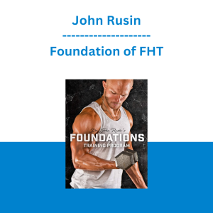 John Rusin - Foundation of FHT