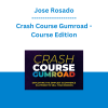 Jose Rosado - Crash Course Gumroad - Course Edition