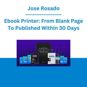 Jose Rosado - Ebook Printer: From Blank Page To Published Within 30 Days