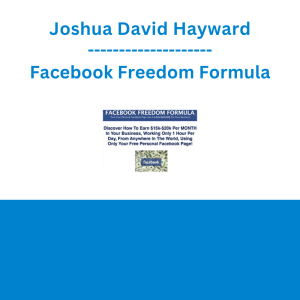 Joshua David Hayward - Facebook Freedom Formula