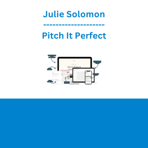 Julie Solomon - Pitch It Perfect