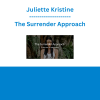 Juliette Kristine - The Surrender Approach