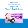 Kait Coats - Beginners Pilates 7 Day Challenge