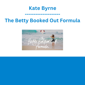 Kate Byrne - The Betty Booked Out Formula