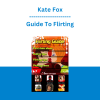 Kate Fox - Guide To Flirting