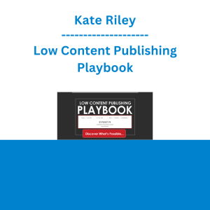 Kate Riley - Low Content Publishing Playbook