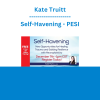 Kate Truitt - Self-Havening: New Opportunities for Healing Trauma and Building Resilience with Neuroplasticity - PESI