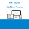 Katie Joynes - High Ticket Freedom