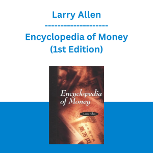 Larry Allen - Encyclopedia of Money (1st Edition)