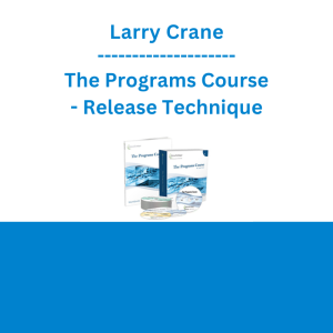 Larry Crane - The Programs Course - Release Technique