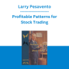 Larry Pesavento - Profitable Patterns for Stock Trading