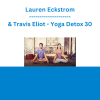 Lauren Eckstrom & Travis Eliot - Yoga Detox 30