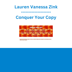 Lauren Vanessa Zink - Conquer Your Copy