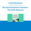 Linda Backman - The Soul Evolution Intensive - The Shift Network