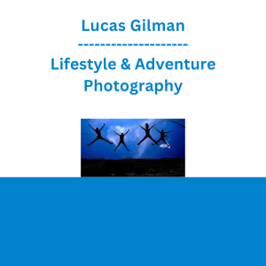 Lucas Gilman - Lifestyle & Adventure Photography