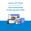 Lucas Lee-Tyson - The Productized Profits System 2022