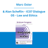 Marc Oster & Alan Scheflin - IC07 Dialogue 05 - Law and Ethics
