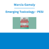 Marcia Gamaly - Emerging Toxicology - PESI