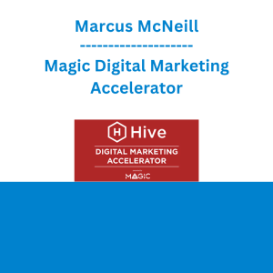 Marcus McNeill - Magic Digital Marketing Accelerator