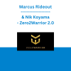 Marcus Rideout & Nik Koyama - Zero2Warrior 2.0