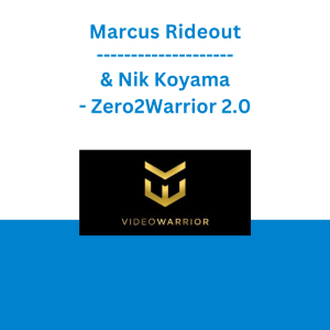 Marcus Rideout & Nik Koyama - Zero2Warrior 2.0