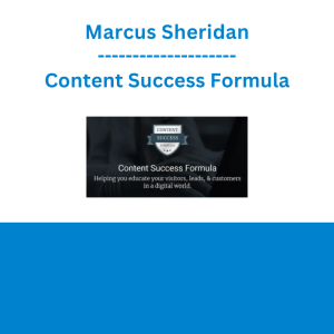 Marcus Sheridan - Content Success Formula