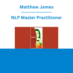 Matthew James - NLP Master Practitioner