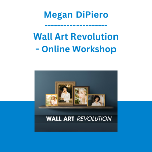 Megan DiPiero - Wall Art Revolution - Online Workshop