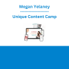 Megan Yelaney - Unique Content Camp