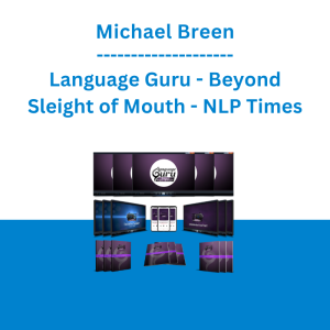 Michael Breen - Language Guru - Beyond Sleight of Mouth - NLP Times