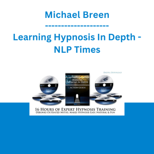 Michael Breen - Learning Hypnosis In Depth - NLP Times