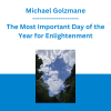 Michael Golzmane - The Most Important Day of the Year for Enlightenment: On Guru Purnima 2022, Clear Blocks to Spiritual Evolution, Activate and Clear Your DNA with Higher Spiritual Energy