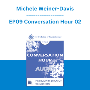 Michele Weiner-Davis - EP09 Conversation Hour 02