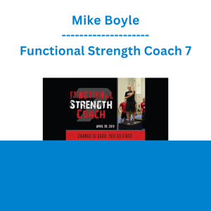Mike Boyle - Functional Strength Coach 7