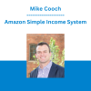 Mike Cooch - Amazon Simple Income System